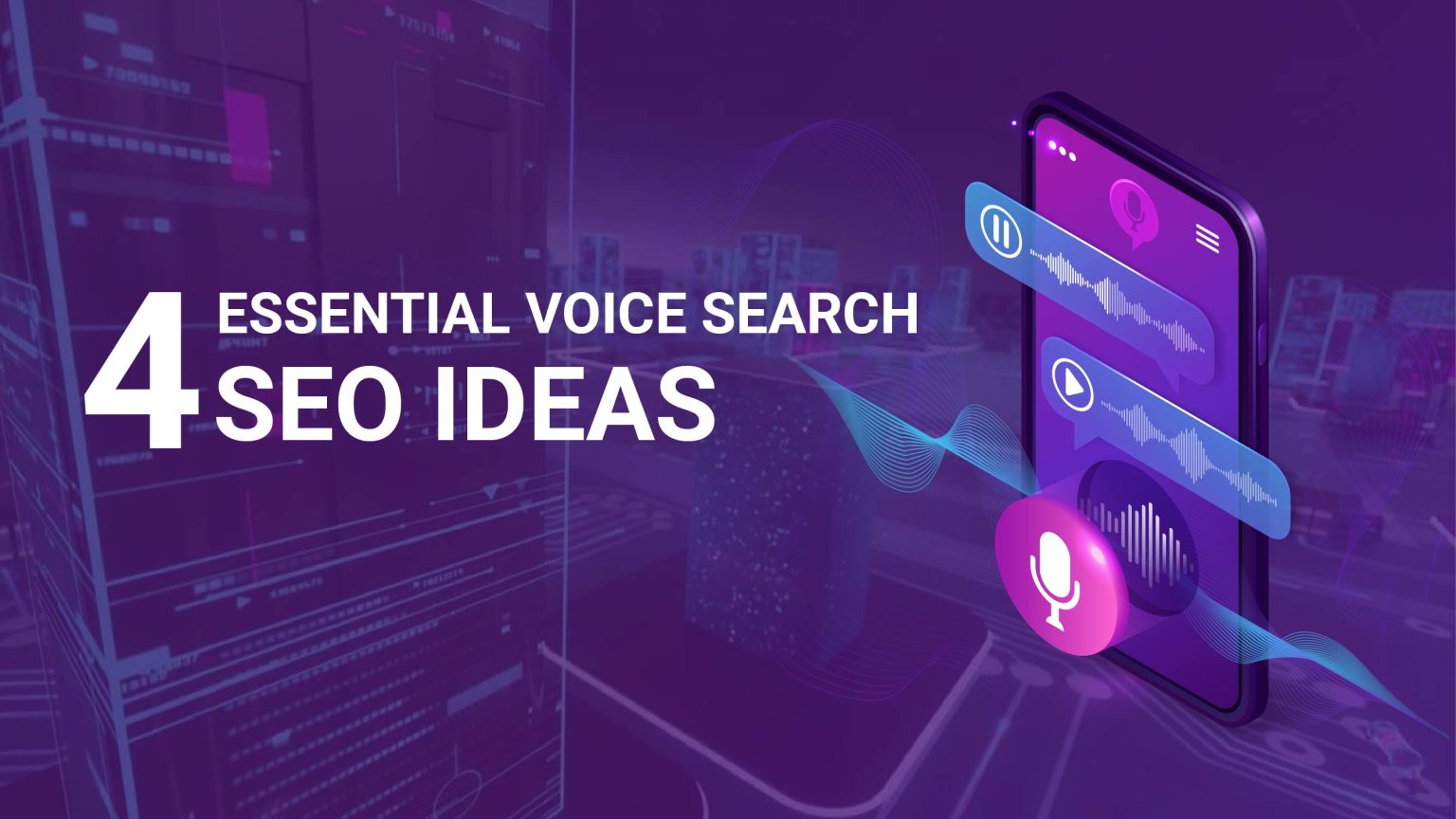 4-Essential-Voice-Search-SEO-Ideas-to-Help-you-Improve-Your-Content-1536x864