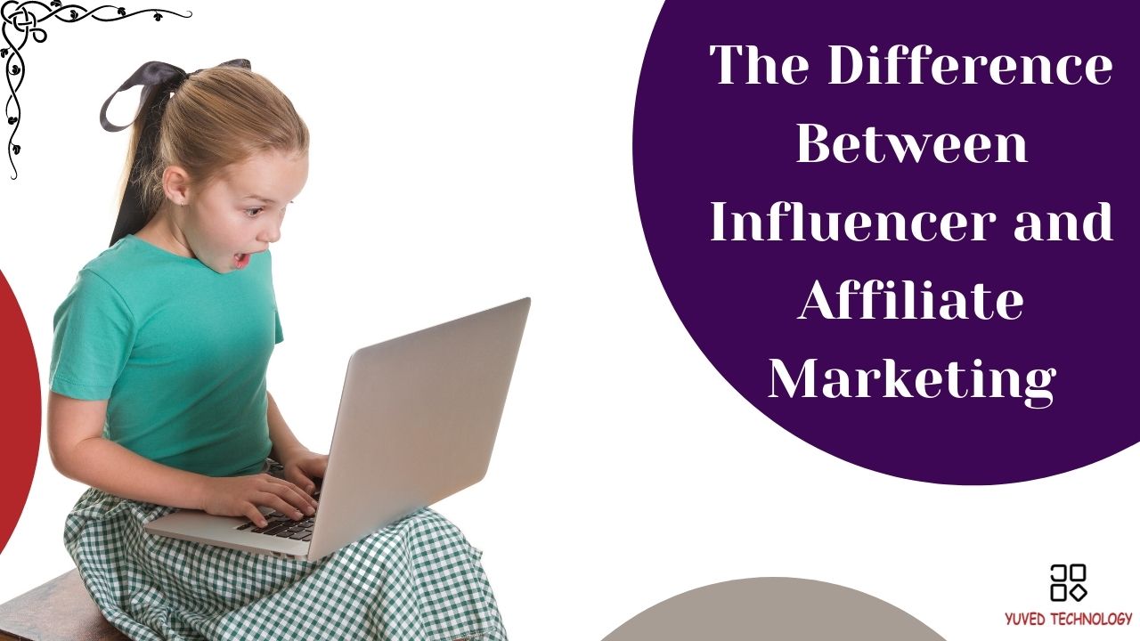The-Difference-Between-Influencer-and-Affiliate-Marketing_