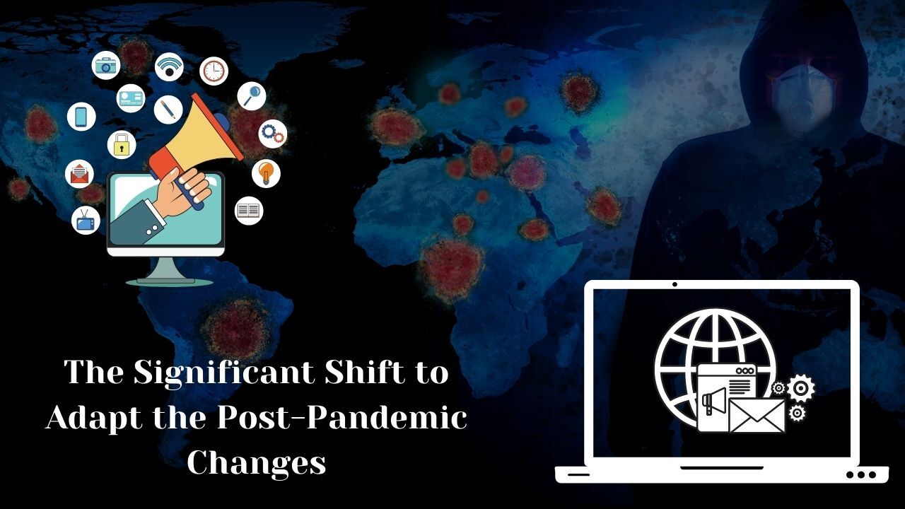 The-Significant-Shift-to-Adapt-the-Post-Pandemic-Changes-Yuved-Technology_