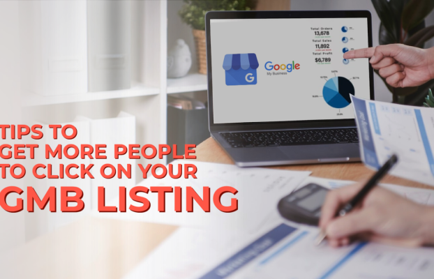 <strong>Tips to Get More People to Click on Your GMB Listing</strong>